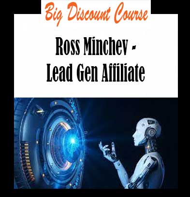 Ross Minchev - Lead Gen Affiliate