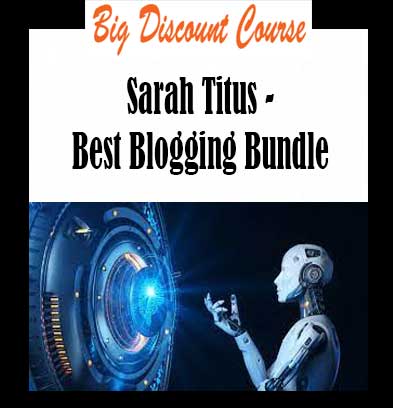 Sarah Titus - Best Blogging Bundle