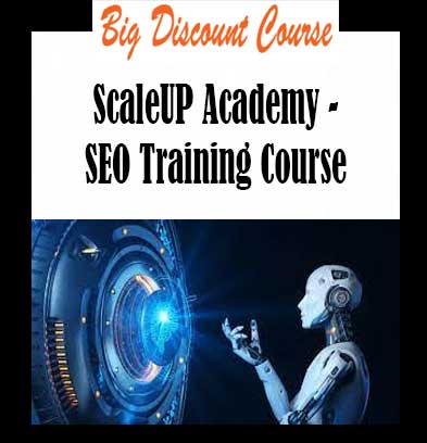 ScaleUP Academy - SEO Training Course