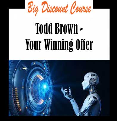 Todd Brown - Your Winning Offer