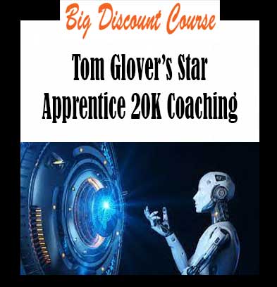 Tom Glover’s Star Apprentice 20K Coaching