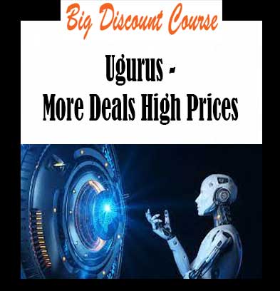 Ugurus - More Deals High Prices