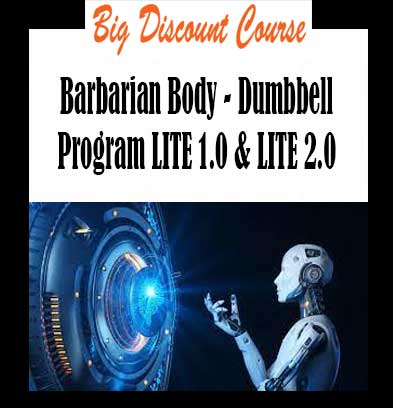 Barbarian Body - Dumbbell Program LITE 1.0 & LITE 2.0