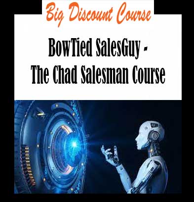 BowTied SalesGuy - The Chad Salesman Course