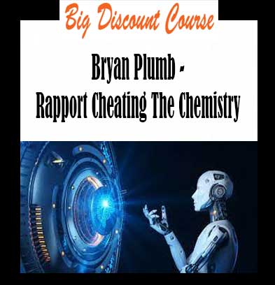 Bryan Plumb - Rapport Cheating The Chemistry