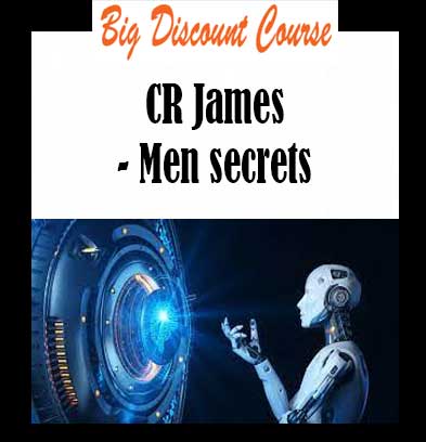 CR James - Men secrets