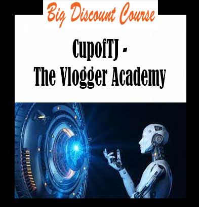 CupofTJ - The Vlogger Academy