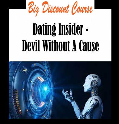 Dating Insider - Devil Without A Cause