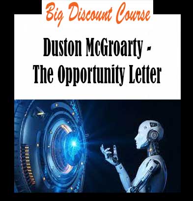 Duston McGroarty - The Opportunity Letter