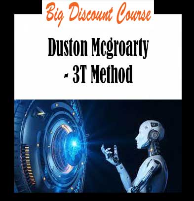 Duston Mcgroarty - 3T Method