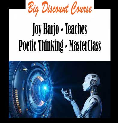 Joy Harjo - Teaches Poetic Thinking - MasterClass