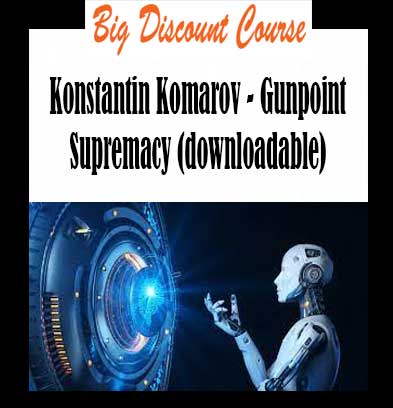 Konstantin Komarov - Gunpoint Supremacy (downloadable)