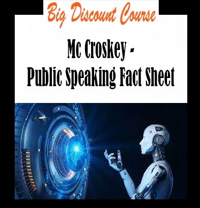 Mc Croskey - Public Speaking Fact Sheet