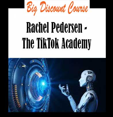 Rachel Pedersen - The TikTok Academy