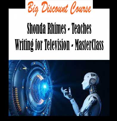 Shonda Rhimes - Teaches Writing for Television - MasterClass