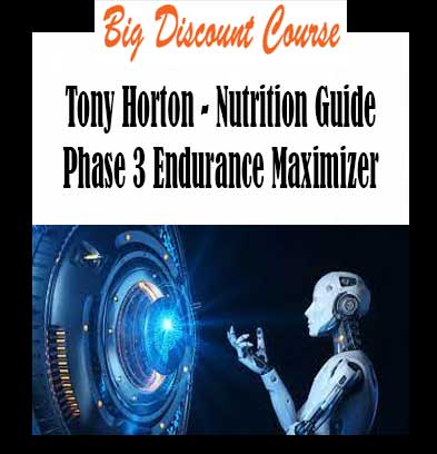 Tony Horton - Nutrition Guide Phase 3 Endurance Maximizer